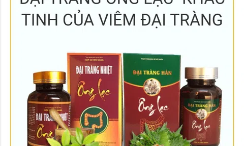 Kịch bản ‘hô biến’ TPCN Đại Tràng Ông Lạc thành thuốc chữa bệnh (Bài 2)