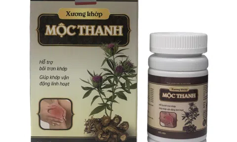 Cảnh báo thực phẩm Xương khớp Mộc Thanh đang vi phạm quảng cáo