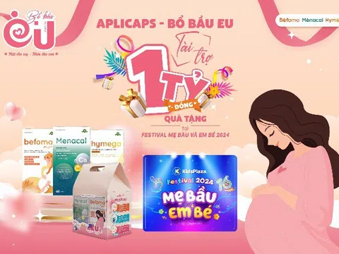 Aplicaps - Bổ bầu EU tài trợ 1 tỷ đồng quà tặng tại “Festival Mẹ bầu và Em bé 2024”