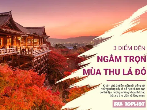 Chìm đắm trong sắc lá đỏ mùa thu tại 3 điểm đến này