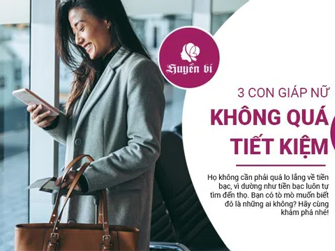 Không cần tiết kiệm nhiều, 3 con giáp nữ này vẫn giàu có