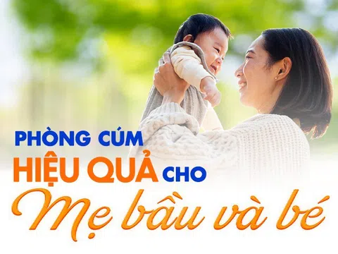 Phòng cúm hiệu quả cho mẹ bầu và trẻ nhỏ