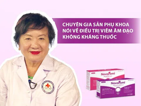 Chuyên gia sản phụ khoa nói về điều trị viêm âm đạo không kháng thuốc