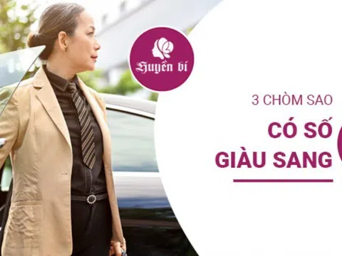 3 chòm sao sinh ra để giàu có: Ai sẽ là đại gia tiếp theo?