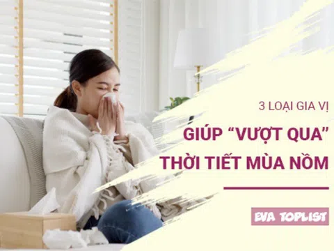 3 loại gia vị giúp bạn cảm thấy ấm áp và khỏe mạnh trong mùa nồm