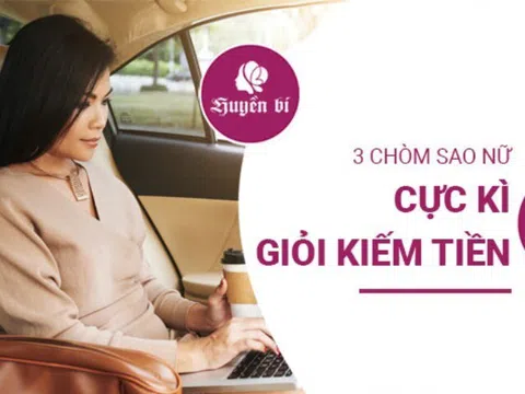 3 chòm sao nữ sinh ra để làm giàu