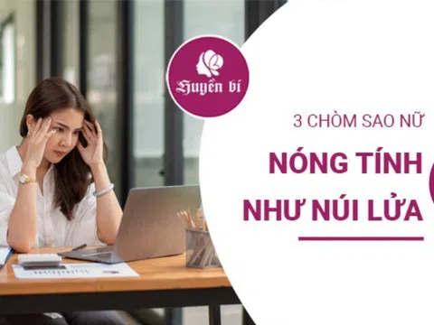 3 chòm sao nữ "nóng như núi lửa", khiến nhiều người sợ hãi