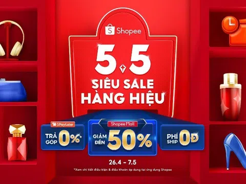 Các toạ độ “check-in” hot nhất Shopee 5.5: Đu idol, chốt đơn hàng hiệu, nhận hoàn xu đến 3 triệu