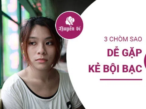 3 chòm sao nữ dễ tin người, dễ gặp phải kẻ bội bạc trong tình yêu