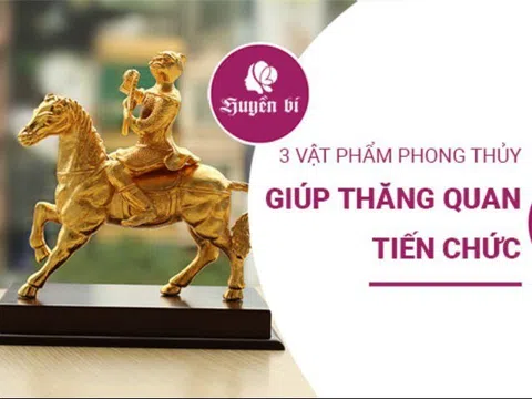 Đặt đúng 3 vật phẩm phong thủy này, sự nghiệp thăng tiến "như diều gặp gió"