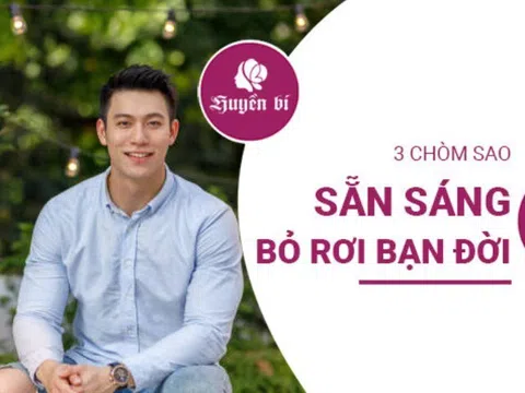 Chuyện tình mong manh: 3 chòm sao dễ bỏ rơi bạn đời