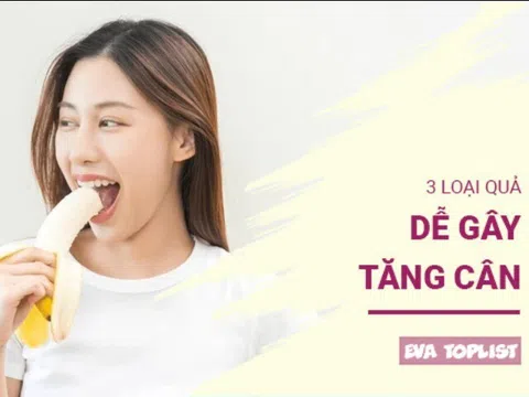 Tưởng là tốt, hóa ra lại "phá vỡ" cân nặng: 3 loại quả bạn nên ăn chừng mực
