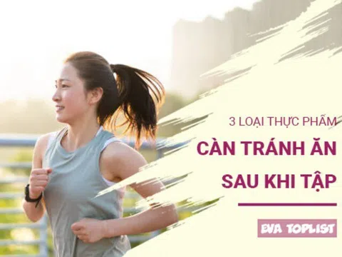 Bí quyết giữ dáng sau tập: Tránh xa 3 loại thực phẩm 'nguy hiểm' này