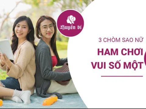 Giải mã 3 chòm sao nữ không thể ngồi yên, luôn tìm kiếm niềm vui