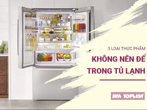 Đừng mắc sai lầm: 3 thực phẩm bạn vẫn thường cho tủ lạnh nhưng không hề tốt