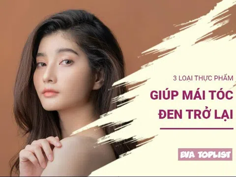 Bí quyết cho mái tóc đen mượt: Bổ sung ngay 3 loại thực phẩm này