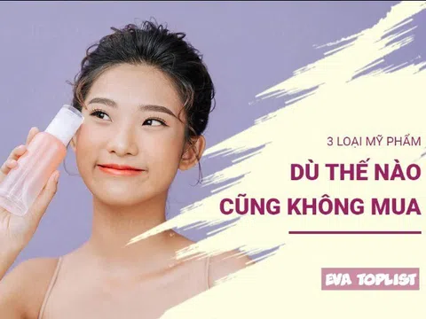 Tưởng tiết kiệm, hóa ra 'phá da': 3 loại mỹ phẩm cần loại bỏ