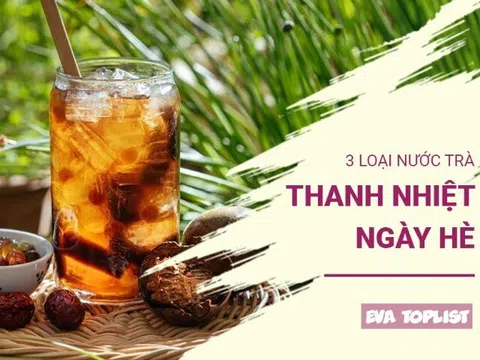 Giải nhiệt tức thì: Khám phá 3 loại trà ngọt thanh mát, giúp xua tan cái nóng mùa hè hiệu quả bất ngờ