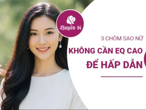 "Vũ khí" bí mật: 3 chòm sao nữ không cần EQ cao, vẫn có sức hấp dẫn "chết người" khiến các chàng trai bám dính không rời