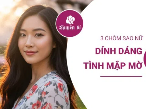 Giải mã lý do 3 chòm sao nữ có "số phận" lụy tình, dễ rơi vào những mối quan hệ mập mờ