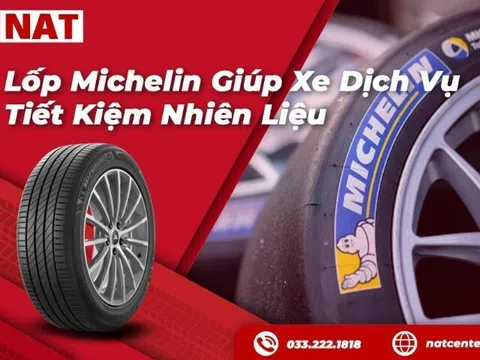 3 lý do lốp Michelin giúp xe dịch vụ tiết kiệm nhiên liệu - NAT Center