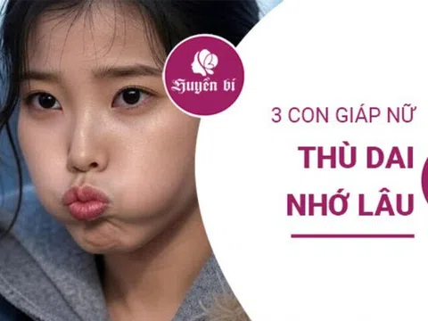 Tiết lộ 3 con giáp nữ thù dai nhớ lâu: Dù hiền lành nhưng một khi đã bị tổn thương thì khó mà quên