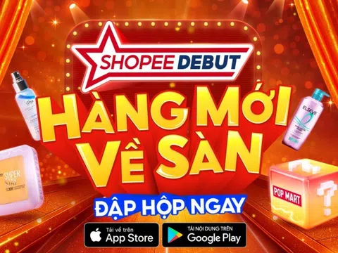 Thỏa sức mua sắm loạt sản phẩm mới ra mắt tại Shopee Debut