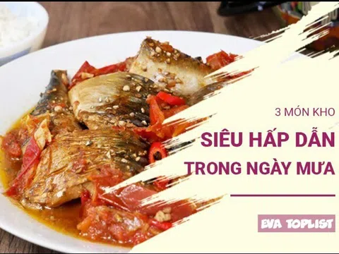 Điểm danh 3 món kho "quốc dân" ngon chuẩn vị, hâm nóng bữa cơm ngày bão