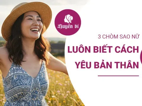 3 chòm sao nữ luôn biết cách yêu thương bản thân – sống an nhiên giữa thế giới đầy vội vã