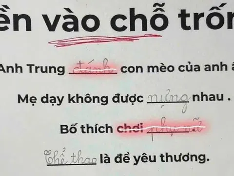 Cô giáo yêu cầu điền từ còn thiếu vào chỗ trống: "Bố thích chơi...", bật cười với đáp án của học sinh