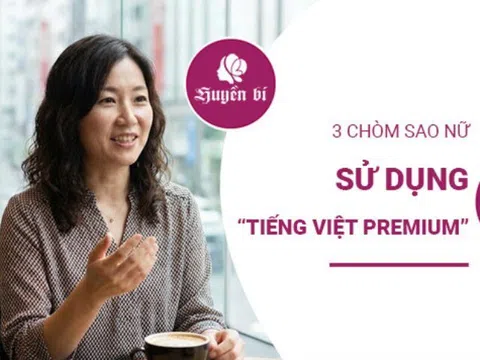Top 3 chòm sao nói chuyện bằng "tiếng Việt premium": Càng giao tiếp càng kết nối yêu thương”
