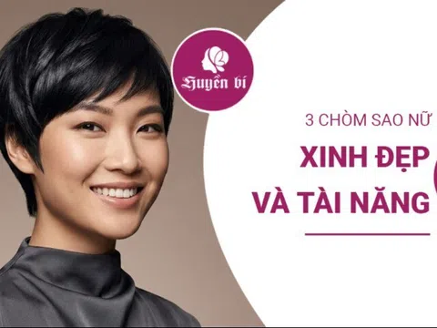 Xinh đẹp là lợi thế, tài năng là vũ khí: 3 cung hoàng đạo nữ khiến người khác trầm trồ