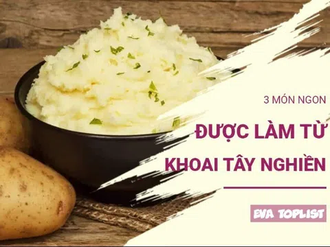 Ăn sáng không nhàm chán với 3 món ngon từ khoai tây nghiền