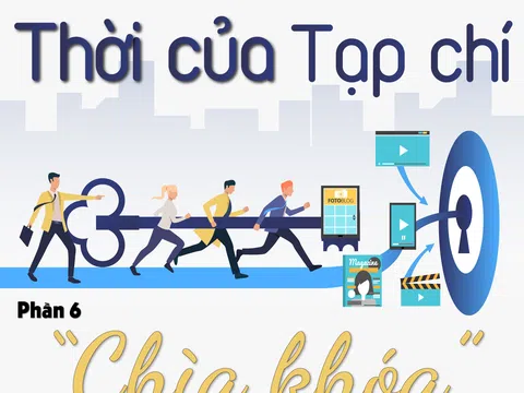 Thời của tạp chí (phần 6): Chìa khóa mang tên khác biệt