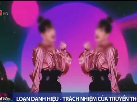 Loạn danh xưng của showbiz Việt bị lên án trên sóng VTV