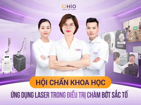 Hội chẩn Khoa học: Ứng dụng Laser trong điều trị chàm bớt sắc tố tại phòng khám OHIO