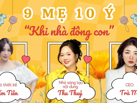 9 MẸ 10 Ý “Cảnh nuôi dạy ở những gia đình đẻ 5,6 con thời nay”: Chi 70 triệu/tháng, đi du lịch chỉ sợ “rớt” một đứa