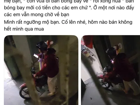 Câu chuyện xúc động phía sau khoảnh khắc nam sinh bán bóng bay viral trên mạng