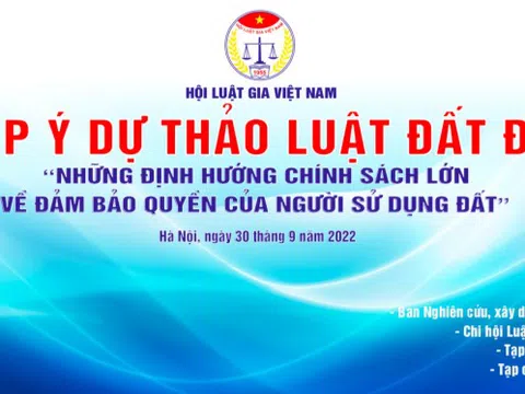 Tổ chức Hội thảo góp ý dự thảo Luật Đất đai (sửa đổi)