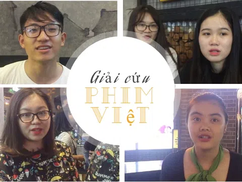 Phỏng vấn dạo: Phim Việt cần gì để đánh bại `bom tấn` nước ngoài