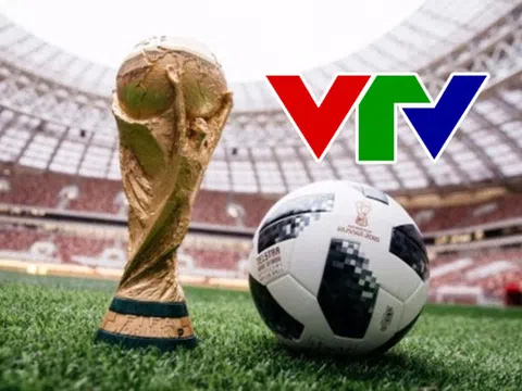 Đến giờ phút này VTV khẳng định vẫn chưa có bản quyền World Cup 2018