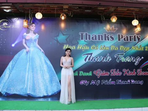Hoa hậu có làn da đẹp Thanh Trang rạng rỡ trong buổi tiệc Thanks Party