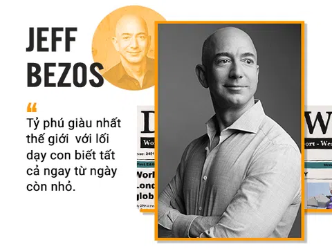 Tỉ phú Jeff Bezos sẵn sàng cho con `chơi dao đứt tay còn hơn không biết gì`