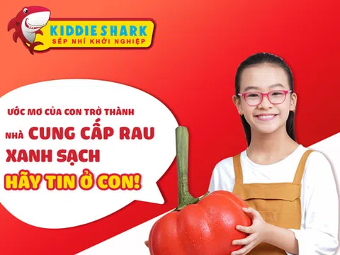 Kiddie Shark- Chương trình truyền hình thực tế về khởi nghiệp cho trẻ em lên sóng VTV
