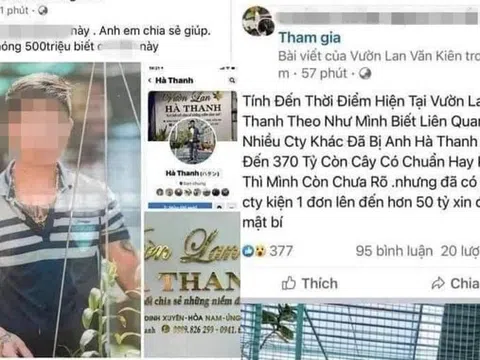 Công an vào cuộc vụ chủ vườn lan đột biến "cuỗm" trăm tỷ đồng rồi bỏ trốn