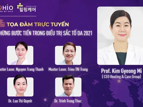 Tọa đàm trực tuyến: Những bước tiến trong ứng dụng điều trị sắc tố da 2021 tại Thẩm mỹ OHIO