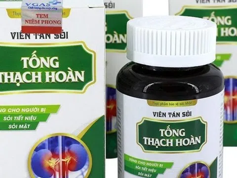 Viên tán sỏi Tống Thạch Hoàn tiếp tục bị "tuýt còi" vì quảng cáo sai sự thật