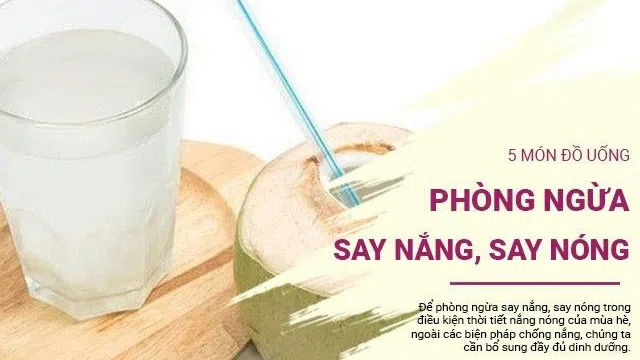 5 loại đồ uống giải nhiệt, phòng ngừa say nắng, say nóng