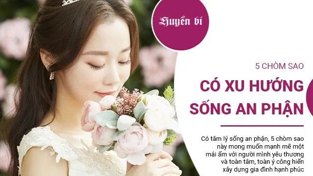 5 chòm sao nữ có xu hướng an phận, mong chờ cuộc sống gia đình hạnh phúc