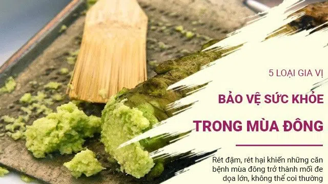 5 loại gia vị quen thuộc giúp bảo vệ cơ thể, tránh xa mọi bệnh tật mùa Đông